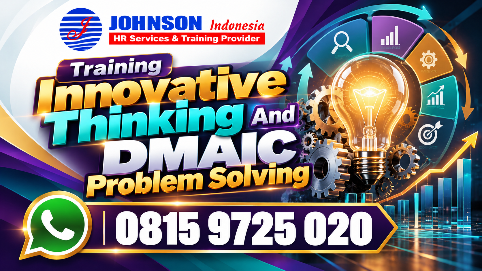 Training Innovative Thinking And DMAIC Problem Solving